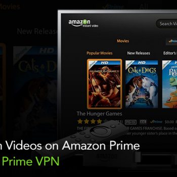Amazon Prime VPN How to Watch Amazon Prime with Ivacy VPN