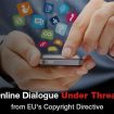 Online-Dialogue-Under-Threat-from-EUs-Copyright-Directive