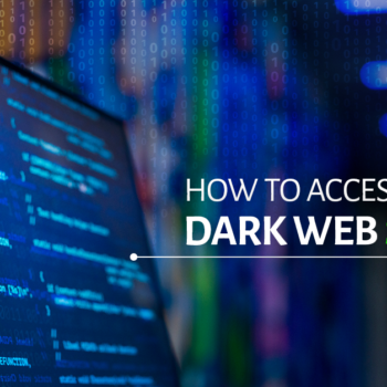 How-to-Access-the-Dark-Web-Safely-in-2020