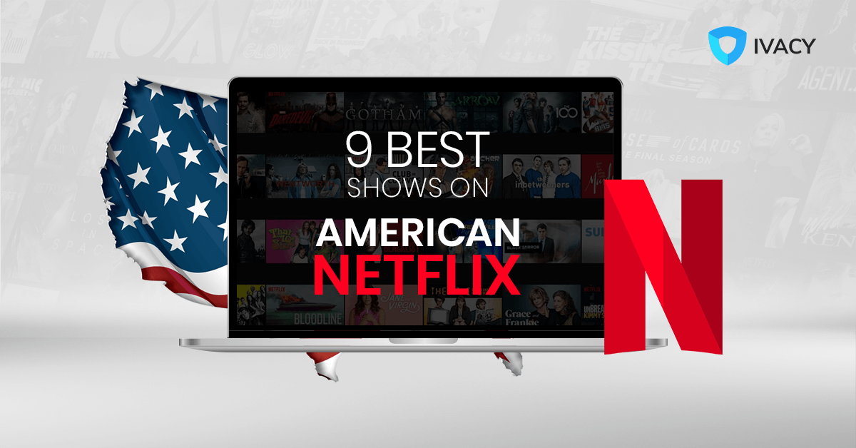 top 10 american netflix series