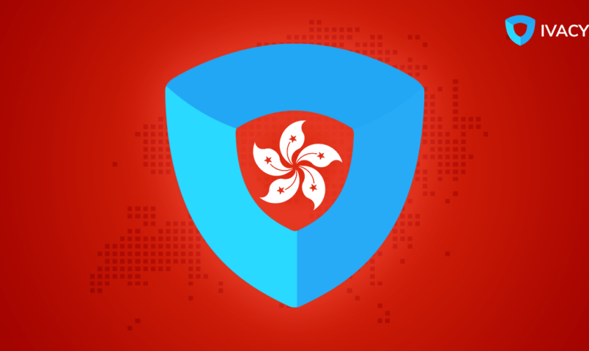 Ivacy-will-Continue-Operations-in-Hong-Kong