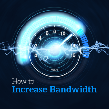 How-to-Increase-Bandwidth