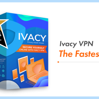 Ivacy-Fastest-VPN