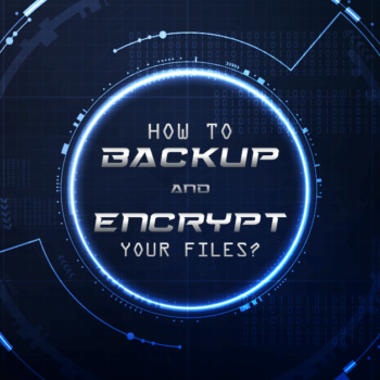 How-to-Backup-and-Encrypt-your-Files