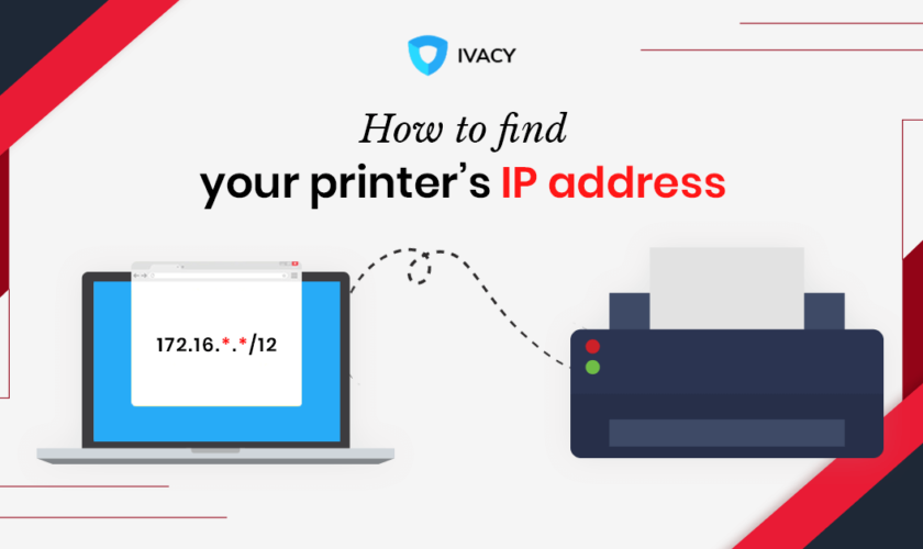 How to Find Your Printer’s IP Address EasytoFollow Steps Ivacy