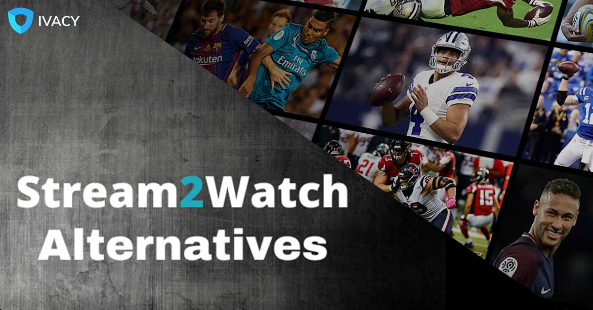 The 14 Best Alternatives to Stream2Watch in 2023