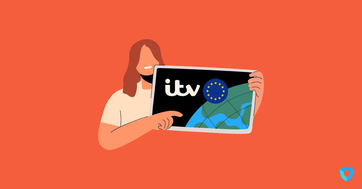 How to Watch ITV in Europe? (Updated Oct 2023)