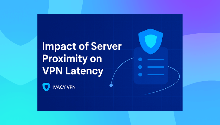 server-proximity-vpn-ivacy