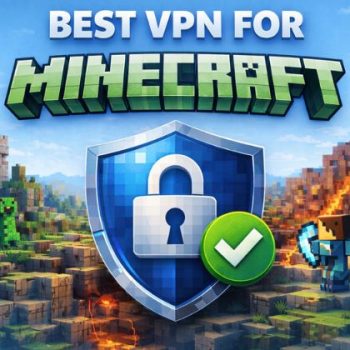 Best VPN for Minecraft in 2026