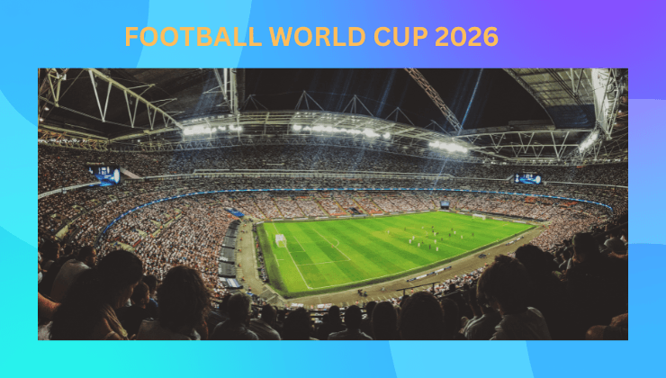 FOOTBALL WORLD CUP 2026